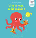 Couverture Vive la mer, petit coquin ! ()