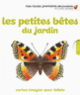 Couverture Les petites bêtes du jardin (Collectif(s) Collectif(s))