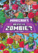 Couverture Minecraft - Où est le zombie ? (Collectif(s) Collectif(s))