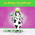 Couverture La Reine ProutProut ()