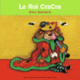 Couverture Le Roi CraCra (Alex Sanders)
