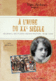 Couverture À l'aube du XXe siècle (Carol Drinkwater)