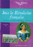 Couverture Sous la Révolution française ()