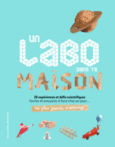 Couverture Un labo dans ta maison ()