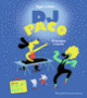 Couverture DJ Paco (Magali Le Huche)