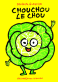 Couverture Chouchou le chou ()