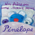 Couverture Un frère ou une sœur pour Pénélope (,Georg Hallensleben)