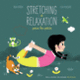 Couverture Stretching et relaxation pour les petits (Rida Ouerghi)