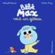 Couverture Bébé Max veut un gâteau (Thibault Bérard)