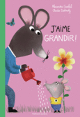Couverture J'aime grandir ! ()