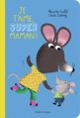 Couverture Je t'aime, super maman ! (Alexandra Garibal)