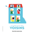 Couverture Le petit livre des voisins ()