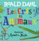 Couverture Les cris des animaux (Roald Dahl)