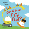 Couverture Où est passé Petit plot ? ()