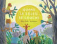 Couverture Quand le soleil se couche ()