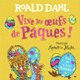 Couverture Vive les œufs de Pâques ! (Roald Dahl)