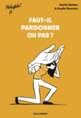 Couverture Faut-il pardonner ou pas ? ()