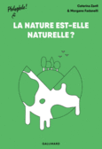 Couverture La nature est-elle naturelle ? ()