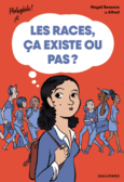 Couverture Les races, ça existe ou pas ? ()