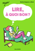 Couverture Lire, à quoi bon? ()