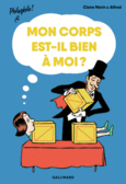 Couverture Mon corps est-il bien à moi? ()