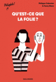 Couverture Qu'est ce que la folie ? ()