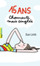 Couverture 15 ans, charmante mais cinglée (Sue Limb)