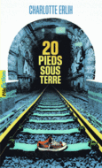 Couverture 20 pieds sous terre ()
