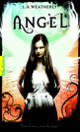 Couverture Angel (L.A. Weatherly)