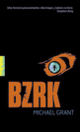 Couverture BZRK (Michael Grant)
