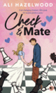 Couverture Check and Mate (Ali Hazelwood)