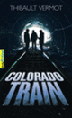Couverture Colorado Train (Thibault Vermot)