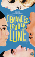 Couverture Demandez-leur la lune ()
