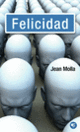 Couverture Felicidad (Jean Molla)
