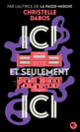 Couverture Ici et seulement Ici (Christelle Dabos) Couverture Ici et seulement Ici (Christelle Dabos)