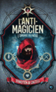 Couverture L'Anti-Magicien, 2 (Sébastien de Castell)