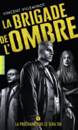 Couverture La Brigade de l'ombre ()