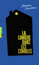 Couverture La lumière dans les combles (Sharon Cameron)
