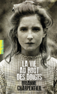 Couverture La vie au bout des doigts ()