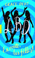 Couverture LBD : En route, les filles! ()