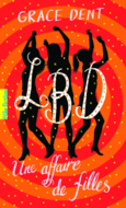 Couverture LBD : Une affaire de filles ()