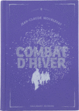 Couverture Le Combat d'hiver () Couverture Le Combat d'hiver ()