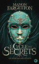 Couverture Le cycle des secrets (Manon Fargetton)