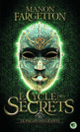 Couverture Le cycle des secrets (Manon Fargetton)