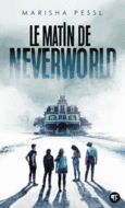Couverture Le matin de Neverworld ()