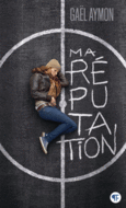 Couverture Ma réputation ()