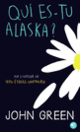 Couverture Qui es-tu Alaska ? (John Green)