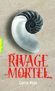 Couverture Rivage mortel (Carrie Ryan)