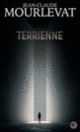 Couverture Terrienne (Jean-Claude Mourlevat)