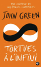 Couverture Tortues à l'infini (John Green)